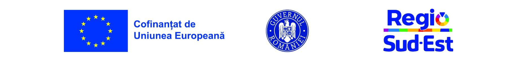 Cofinanțat de Uniunea Europeană. Guvernul României. Regio Sud-Est.