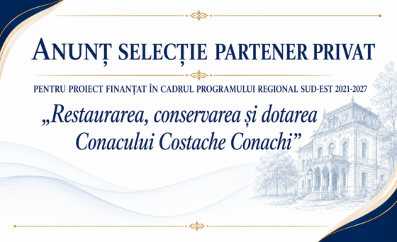 ANUNȚ SELECȚIE PARTENER PRIVAT – PENTRU PROIECT FINANŢAT ÎN CADRUL PROGRAMULUI REGIONAL SUD-EST 2021-2027
